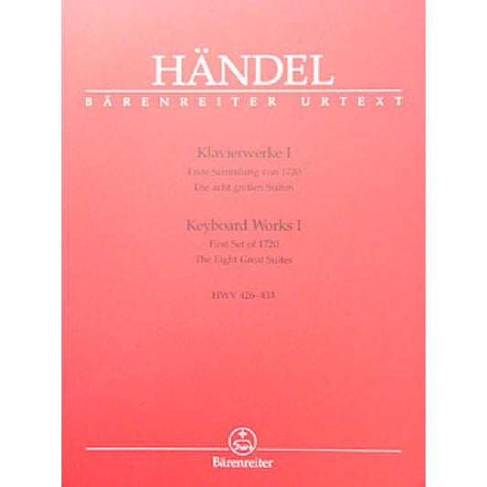 Händel, Georg Friedrich - Klavierwerke Band 1 - Die 8 großen Suiten (erste Sammlung von 1720) - Noten für Klavier 