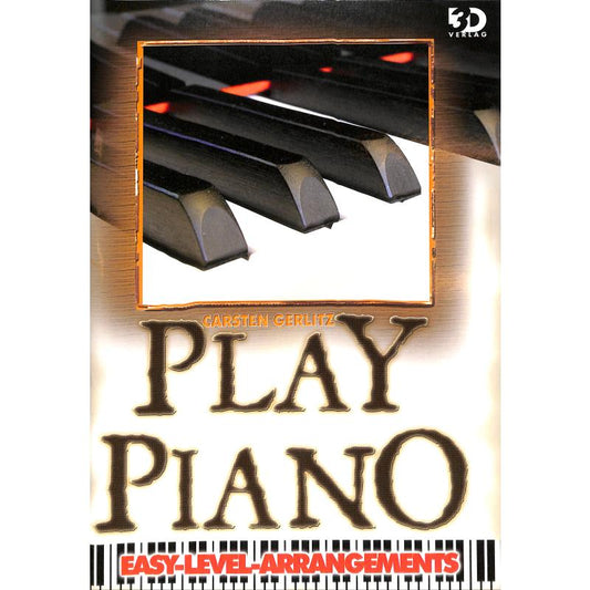 Play piano - Easy-Level-Arrangements - Noten für Klavier - 9783935478250