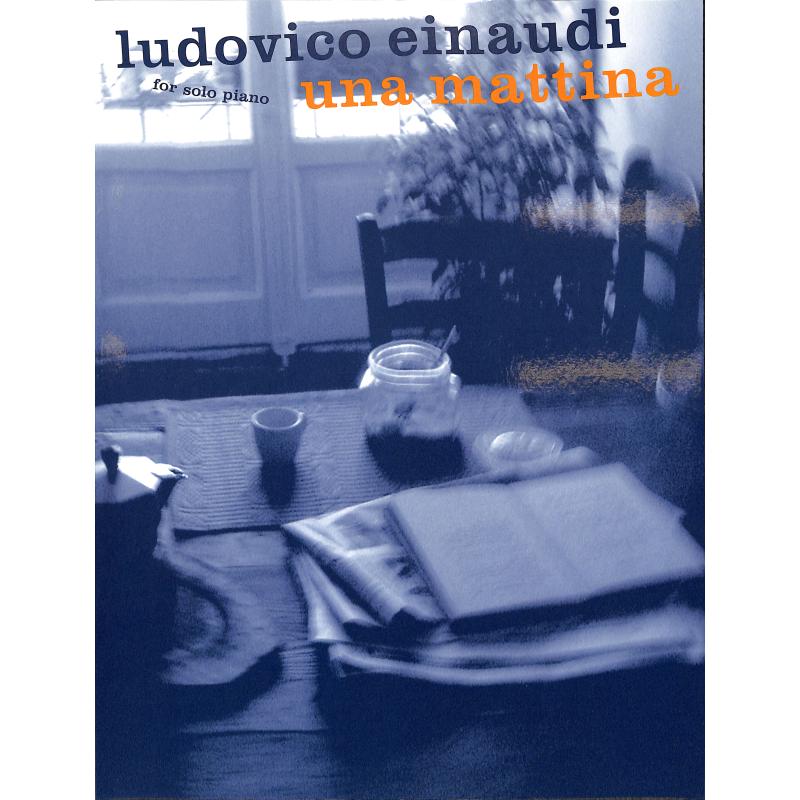 Ludovico Einaudi - Una Mattina - Klaviernoten