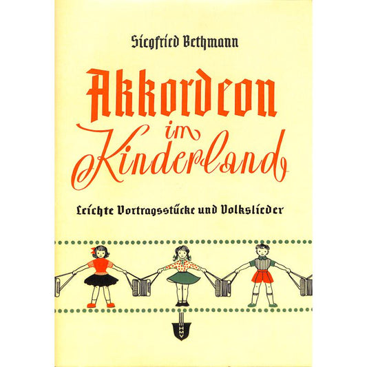 Bethmann, Siegfried - Akkordeon im Kinderland - Akkordeonnoten 1334