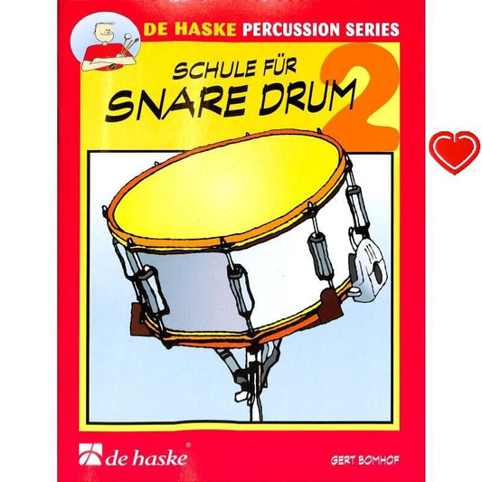 Schule für Snare Drum (Kleine Trommel) - Band 2 von Gert Bomhof + Herzklammer